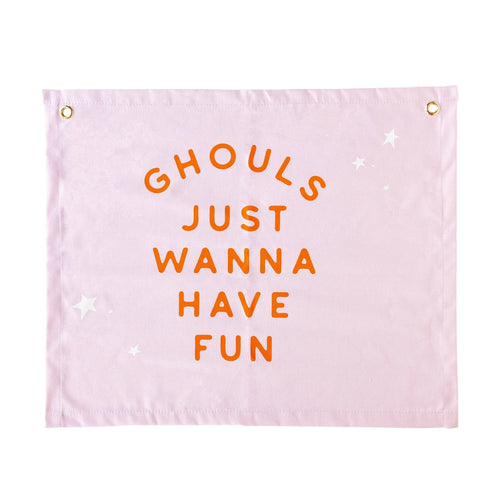 Ghoul Gang “Ghouls Just Wanna Have Fun” Banner